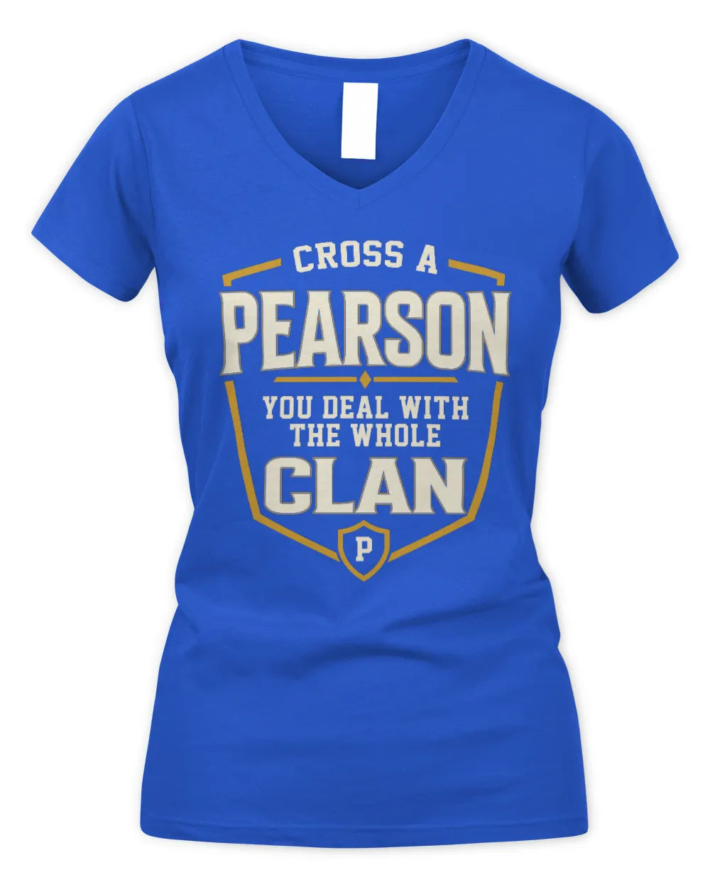 PEARSON NT1-K008 Cross A/An NAME, You Deal With the Whole Clan | Personalized Vintage T-Shirt - Women's V-Neck T-Shirt - Royal