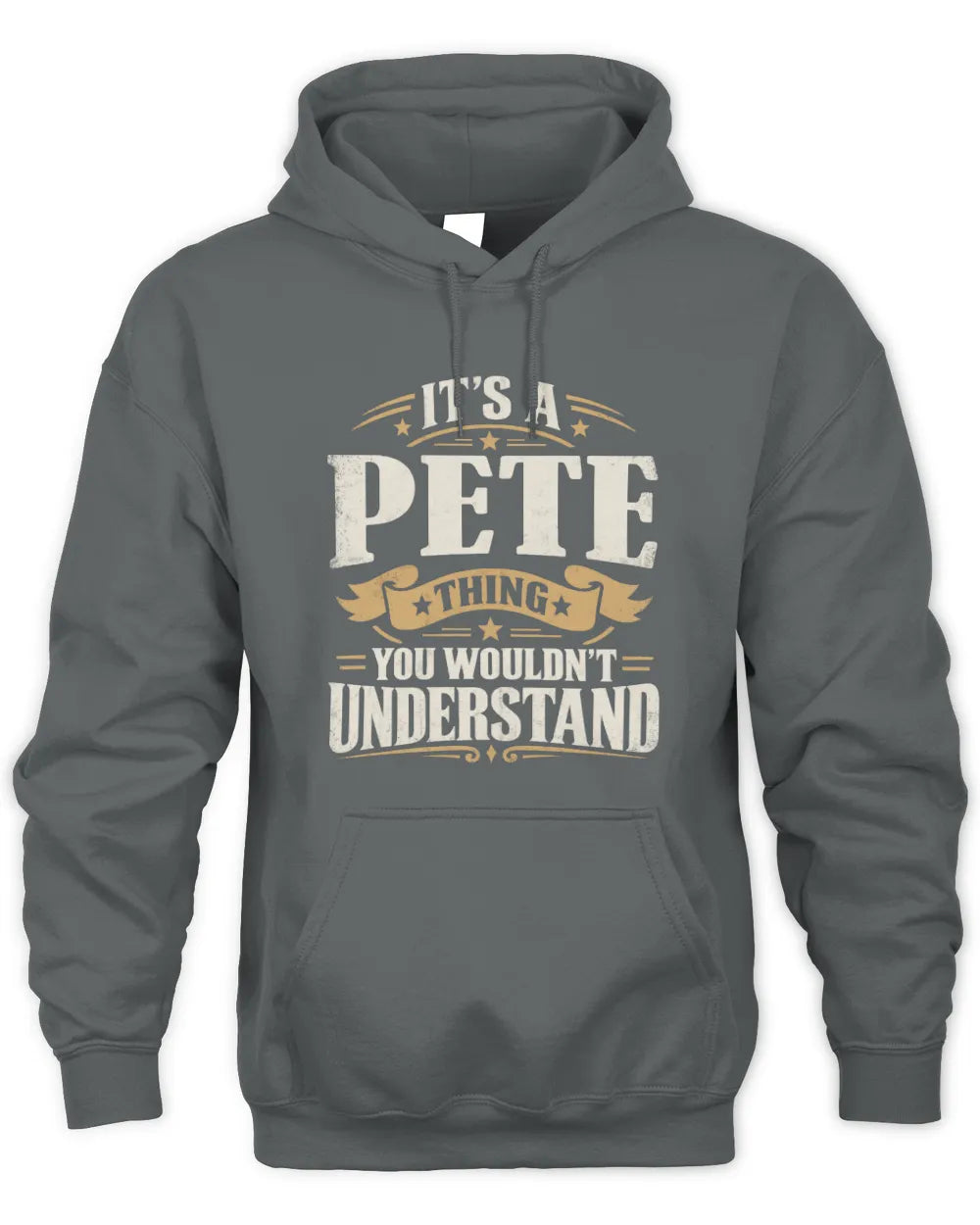 PETE P08 TH51 - Personalized “It’s a/an [NAME] Thing – You Wouldn’t Understand” Shirt - Unisex Hoodie - Charcoal