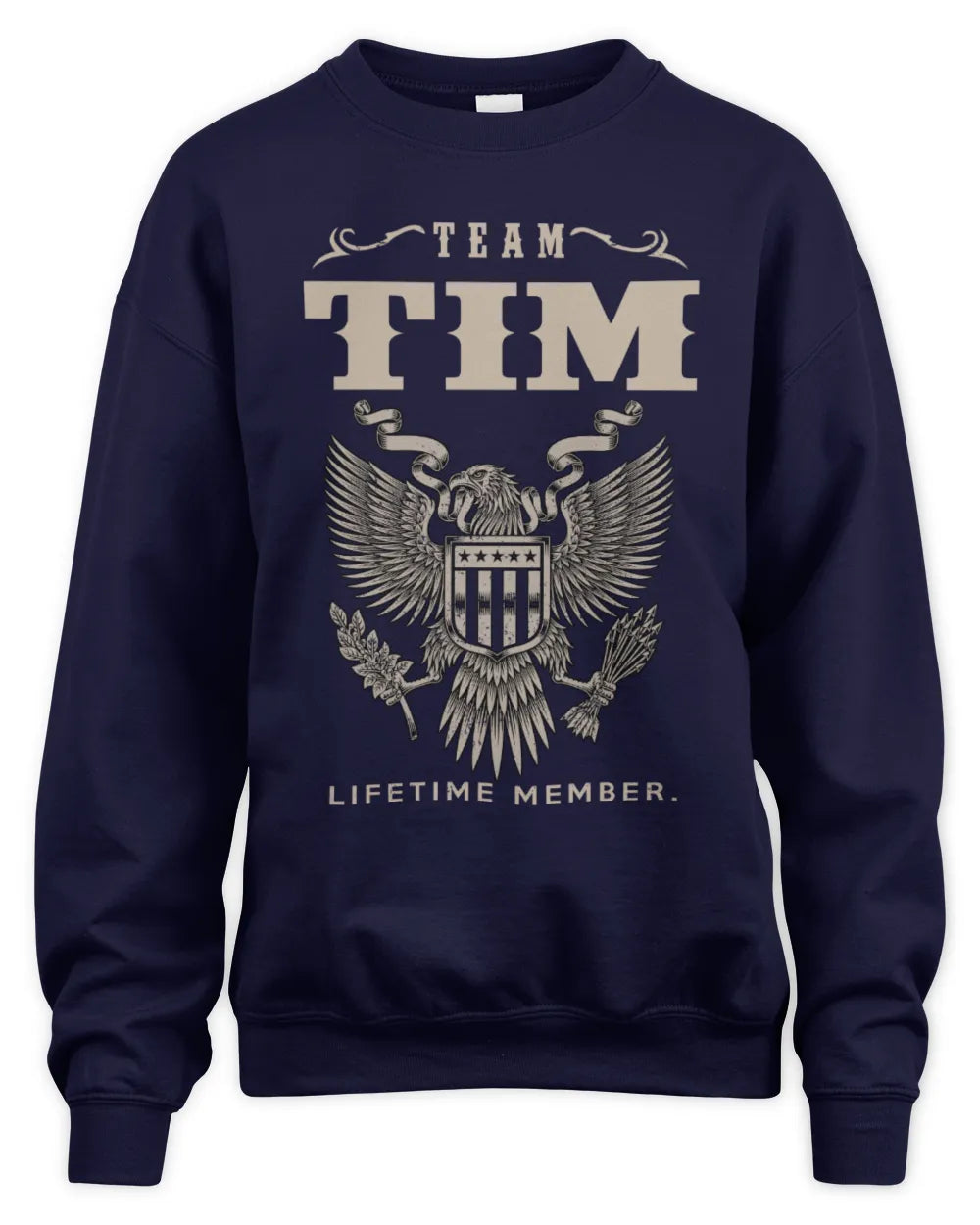 TIM TP06-K82 – Personalized Classic Style Apparel “Team NAME Lifetime Member” - Unisex Sweatshirt - Navy