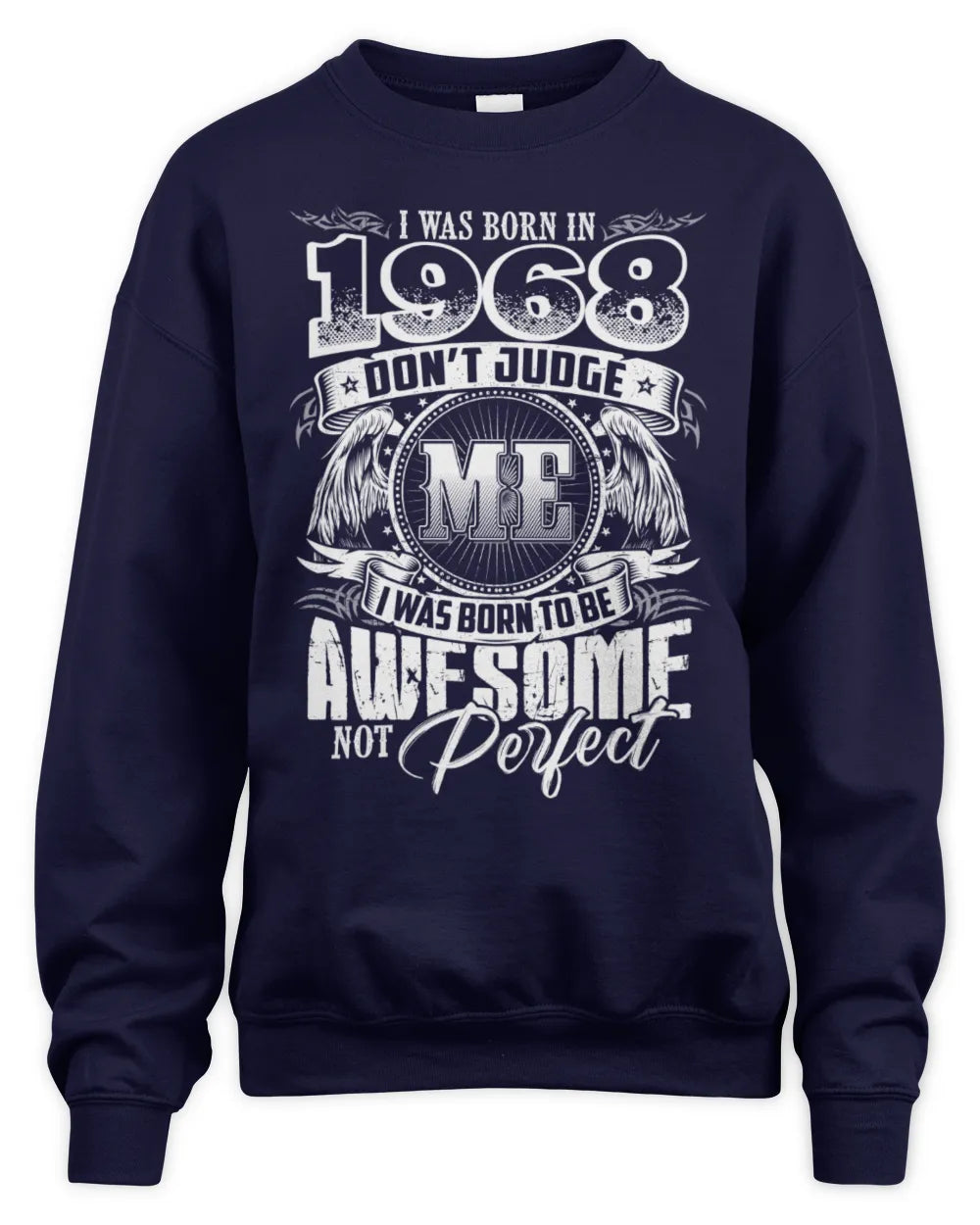 1968 HH89-K2 – Awesome Birth Year Quote T-Shirt - Unisex Sweatshirt - Navy