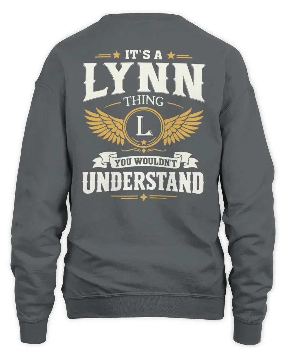 LYNN KT06-M008 It’s a [NAME] Thing – You Wouldn’t Understand | Personalized Vintage T-Shirt - Unisex Sweatshirt - Charcoal