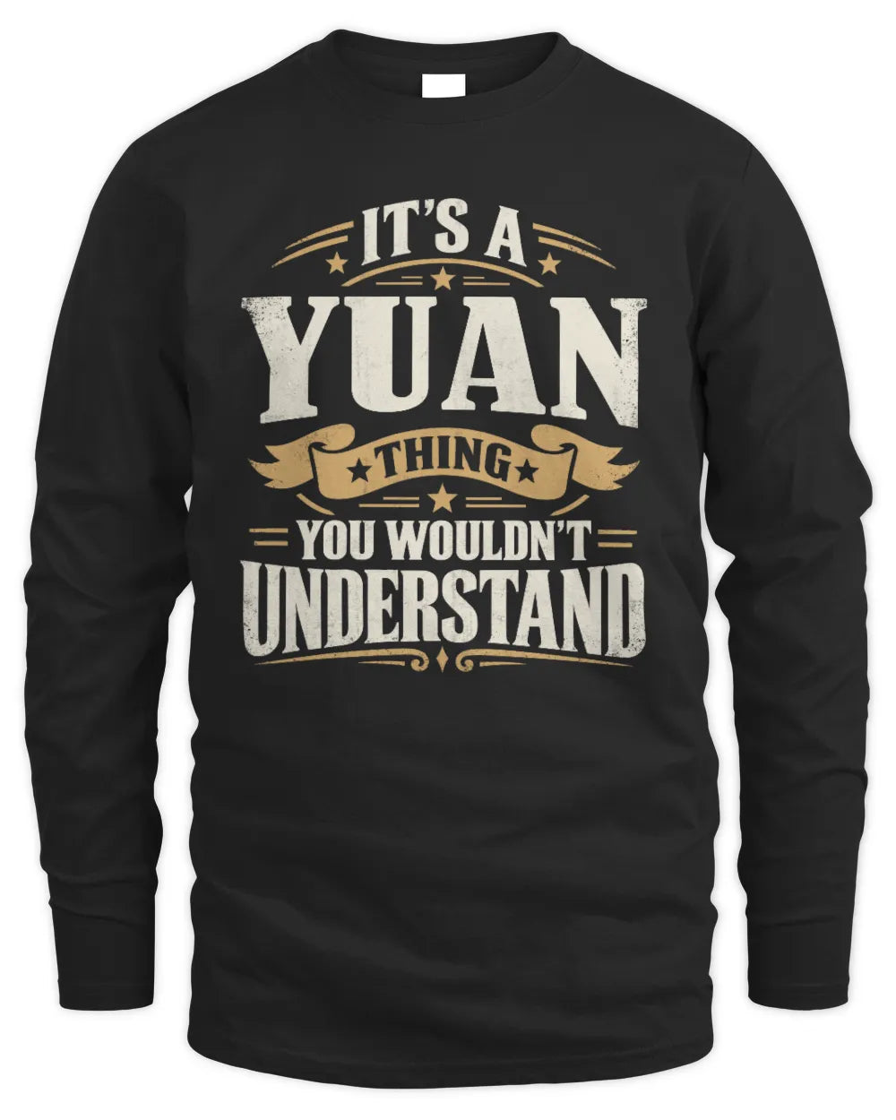 YUAN P08 TH51 - Personalized “It’s a/an [NAME] Thing – You Wouldn’t Understand” Shirt - Men's Long Sleeved T-Shirt - Black