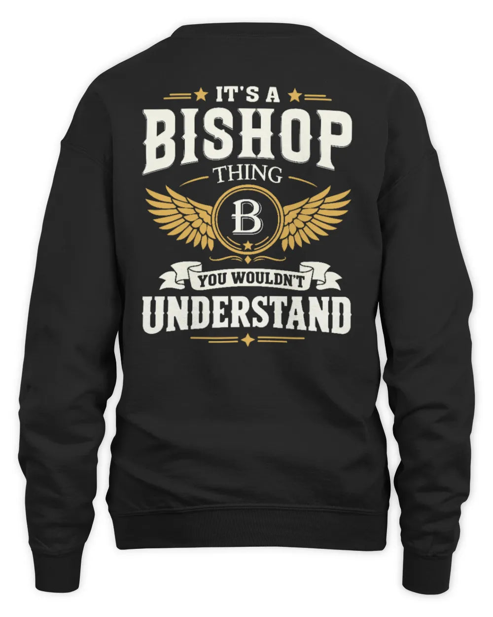 BISHOP KT06-M008 It’s a [NAME] Thing – You Wouldn’t Understand | Personalized Vintage T-Shirt - Unisex Sweatshirt - Black