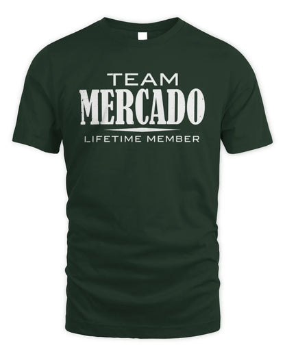 MERCADO BL62-K4-128 - Personalized “Team NAME Lifetime Member” - Unisex Standard T-Shirt - Forest Green