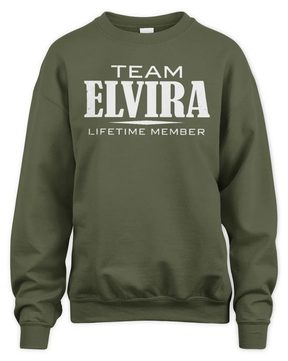 ELVIRA BL62-K4-128 - Personalized “Team NAME Lifetime Member” - Unisex Sweatshirt - Military Green
