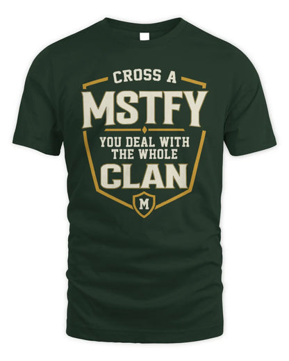 MSTFY NT1-K008 Cross A/An NAME, You Deal With the Whole Clan | Personalized Vintage T-Shirt - Unisex Standard T-Shirt - Forest Green