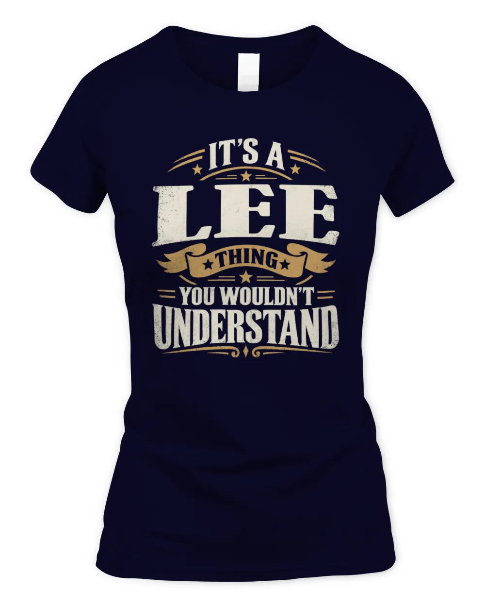 LEE P08 TH51 - Personalized “It’s a/an [NAME] Thing – You Wouldn’t Understand” Shirt - Women's Standard T-Shirt - Navy