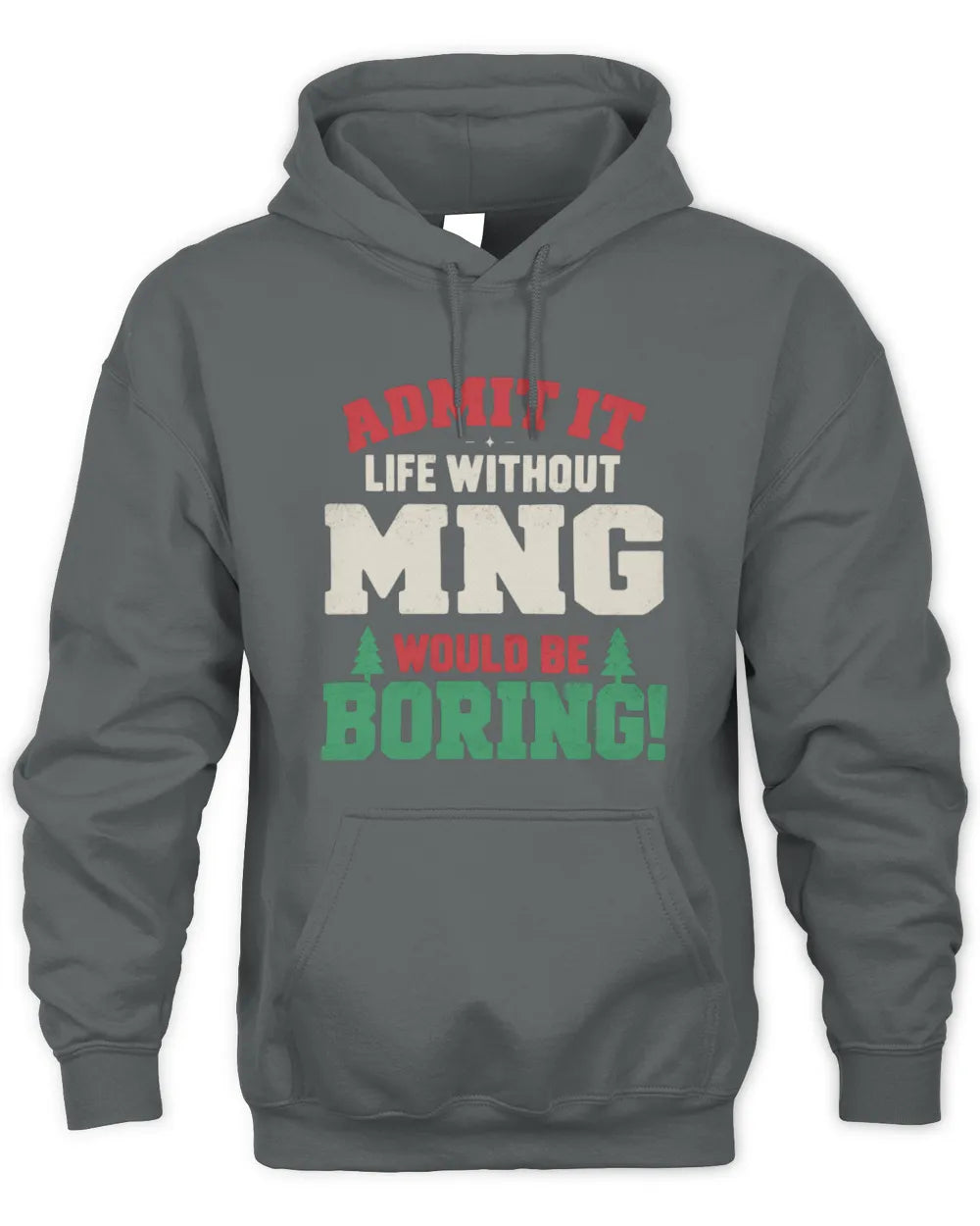 MNG P5 TH08 Christmas T-Shirt – “Life Without NAME Would Be Boring” - Unisex Hoodie - Charcoal