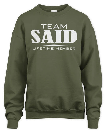 SAID BL62-K4-128 - Personalized “Team NAME Lifetime Member” - Unisex Sweatshirt - Military Green