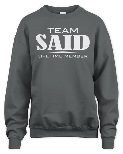 SAID BL62-K4-128 - Personalized “Team NAME Lifetime Member” - Unisex Sweatshirt - Charcoal