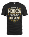 MENDOZA NT1-K008 Cross A/An NAME, You Deal With the Whole Clan | Personalized Vintage T-Shirt