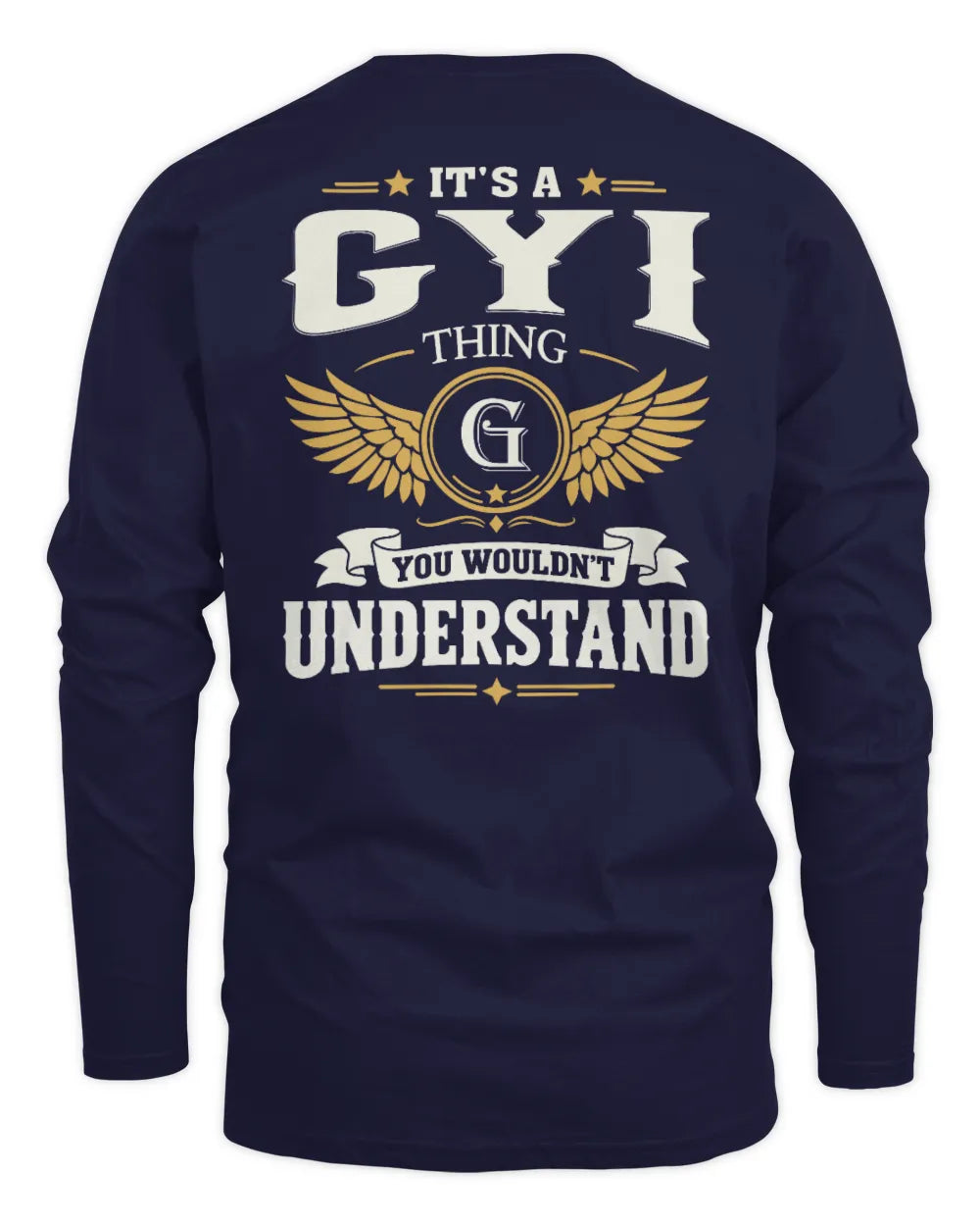 GYI KT06-M008 It’s a [NAME] Thing – You Wouldn’t Understand | Personalized Vintage T-Shirt - Men's Long Sleeved T-Shirt - Navy