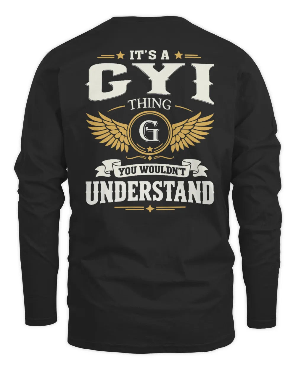 GYI KT06-M008 It’s a [NAME] Thing – You Wouldn’t Understand | Personalized Vintage T-Shirt - Men's Long Sleeved T-Shirt - Black