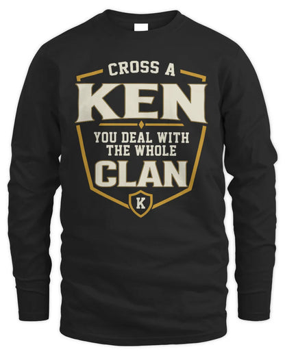 KEN NT1-K008 Cross A/An NAME, You Deal With the Whole Clan | Personalized Vintage T-Shirt - Men's Long Sleeved T-Shirt - Black