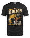 CUIZON TP22-K4-228 - Personalized Handyman T-Shirt “If AARON Can’t Fix It, We’re All Screwed”