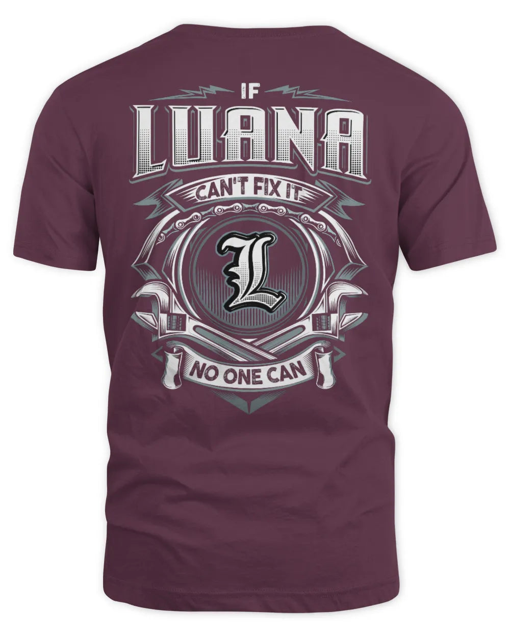 LUANA AP81-K4-626 - Personalized Ahmed Quote Apparel “If Ahmed Can't Fix It, No One Can” - Unisex Standard T-Shirt - Maroon