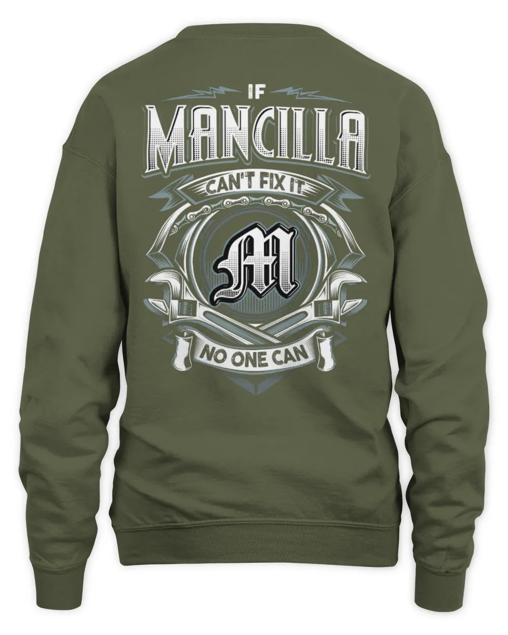 MANCILLA AP81-K4-626 - Personalized Ahmed Quote Apparel “If Ahmed Can't Fix It, No One Can” - Unisex Sweatshirt - Military Green