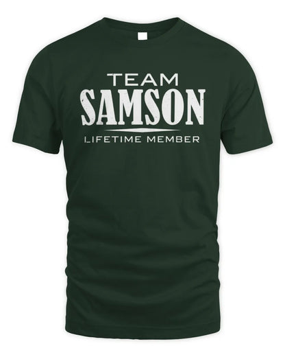 SAMSON BL62-K4-128 - Personalized “Team NAME Lifetime Member” - Unisex Standard T-Shirt - Forest Green