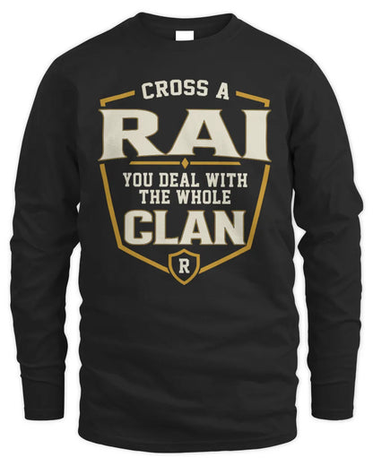 RAI NT1-K008 Cross A/An NAME, You Deal With the Whole Clan | Personalized Vintage T-Shirt - Men's Long Sleeved T-Shirt - Black