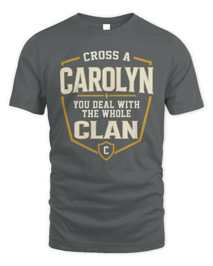 CAROLYN NT1-K008 Cross A/An NAME, You Deal With the Whole Clan | Personalized Vintage T-Shirt - Unisex Standard T-Shirt - Charcoal