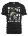 MURILLO TX03 P02 - Personalized Handyman Mechanic Shirt “If NAME Can’t Fix It, We’re All Screwed”