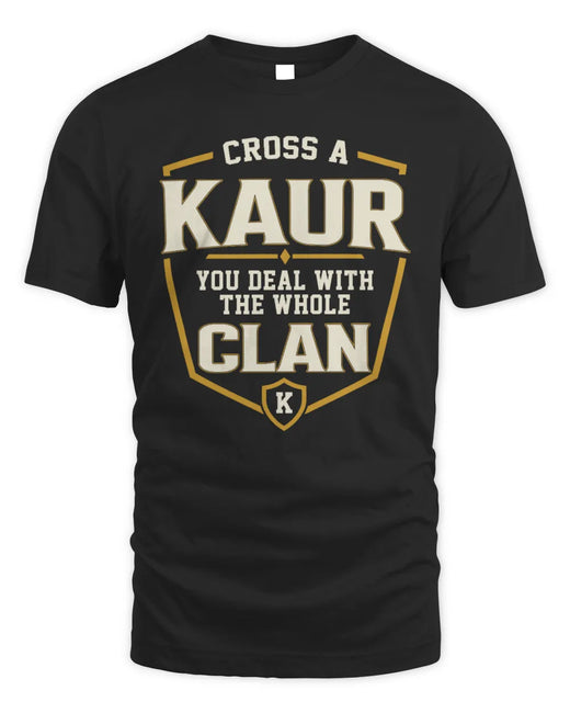 KAUR NT1-K008 Cross A/An NAME, You Deal With the Whole Clan | Personalized Vintage T-Shirt