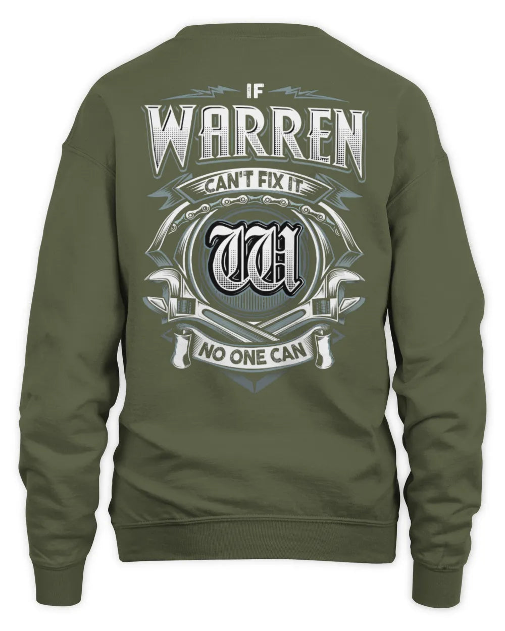 WARREN AP81-K4-626 - Personalized Ahmed Quote Apparel “If Ahmed Can't Fix It, No One Can” - Unisex Sweatshirt - Military Green