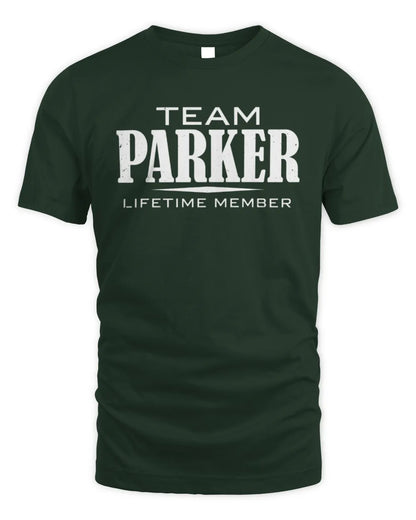 PARKER BL62-K4-128 - Personalized “Team NAME Lifetime Member” - Unisex Standard T-Shirt - Forest Green