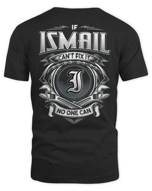 ISMAIL AP81-K4-626 - Personalized Ahmed Quote Apparel “If Ahmed Can't Fix It, No One Can”