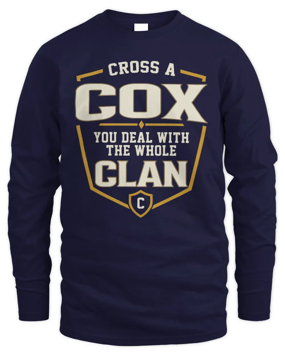 COX NT1-K008 Cross A/An NAME, You Deal With the Whole Clan | Personalized Vintage T-Shirt - Men's Long Sleeved T-Shirt - Navy