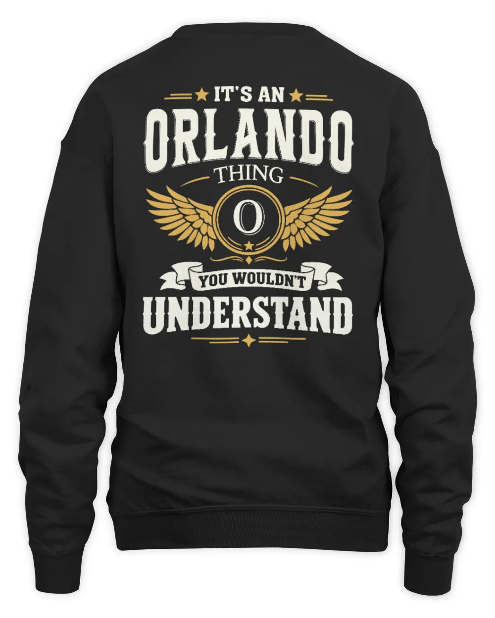 ORLANDO KT06-M008 It’s a [NAME] Thing – You Wouldn’t Understand | Personalized Vintage T-Shirt - Unisex Sweatshirt - Black