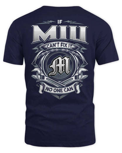 MIU AP81-K4-626 - Personalized Ahmed Quote Apparel “If Ahmed Can't Fix It, No One Can” - Unisex Standard T-Shirt - Navy