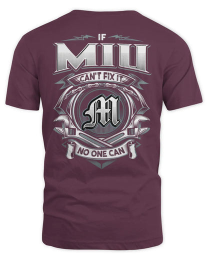 MIU AP81-K4-626 - Personalized Ahmed Quote Apparel “If Ahmed Can't Fix It, No One Can” - Unisex Standard T-Shirt - Maroon