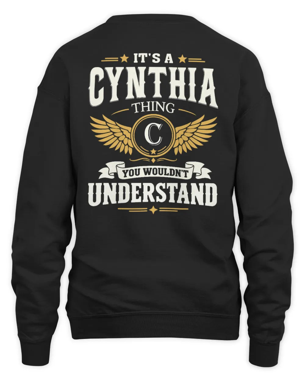CYNTHIA KT06-M008 It’s a [NAME] Thing – You Wouldn’t Understand | Personalized Vintage T-Shirt - Unisex Sweatshirt - Black
