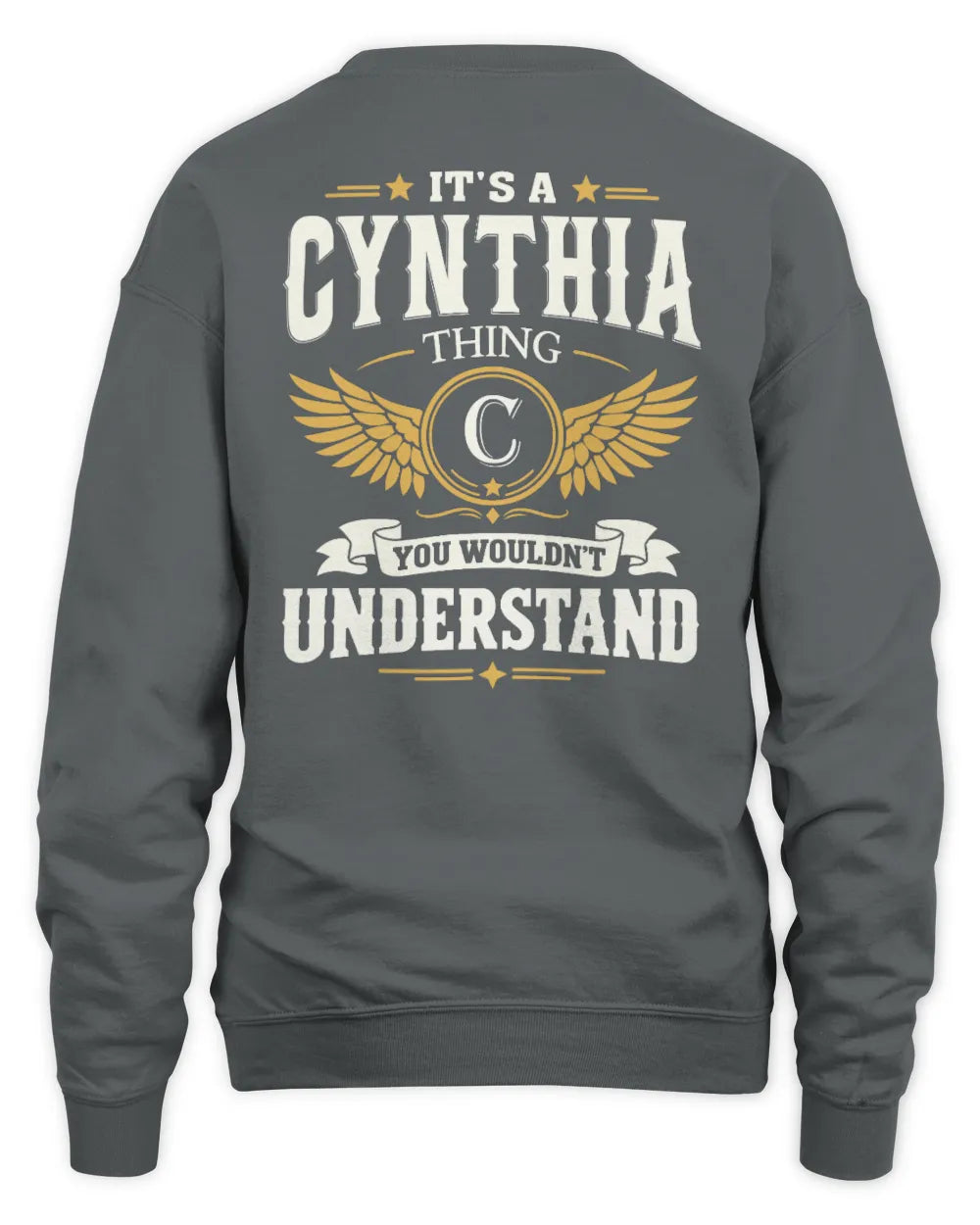 CYNTHIA KT06-M008 It’s a [NAME] Thing – You Wouldn’t Understand | Personalized Vintage T-Shirt - Unisex Sweatshirt - Charcoal