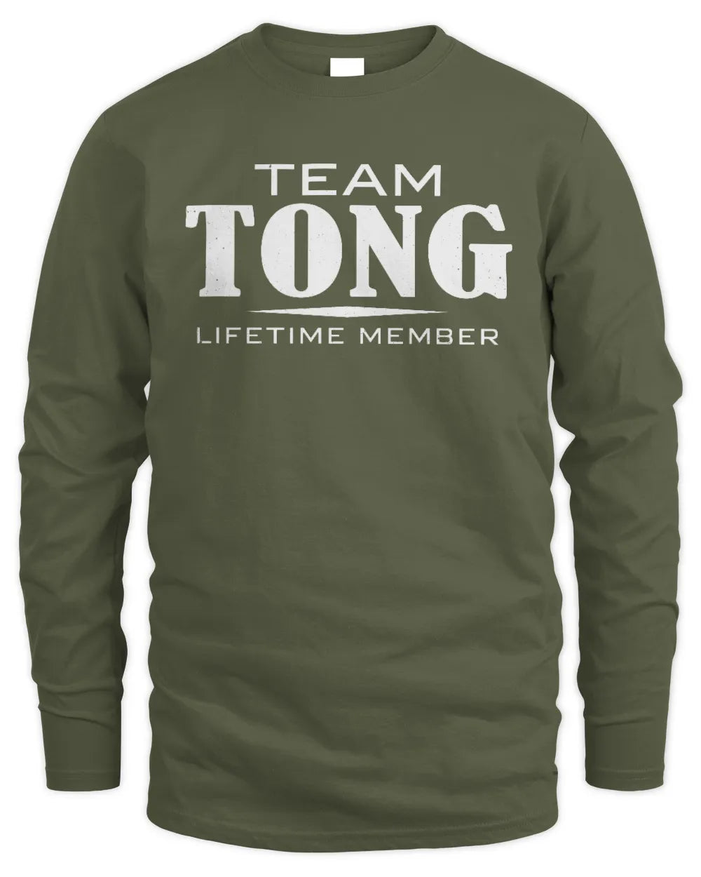 TONG BL62-K4-128 - Personalized “Team NAME Lifetime Member” - Men's Long Sleeved T-Shirt - Military Green