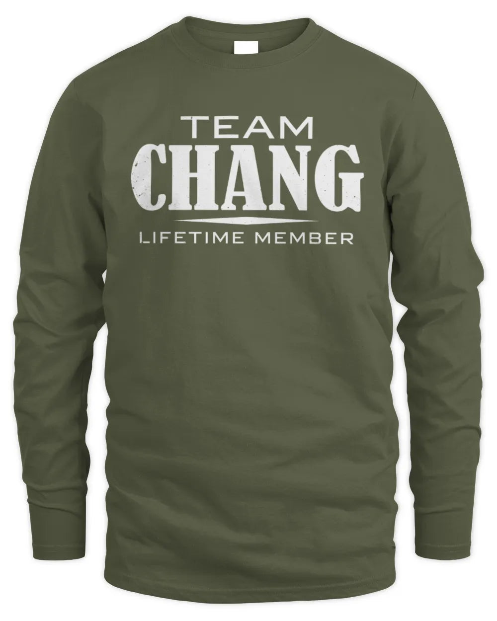 CHANG BL62-K4-128 - Personalized “Team NAME Lifetime Member” - Men's Long Sleeved T-Shirt - Military Green