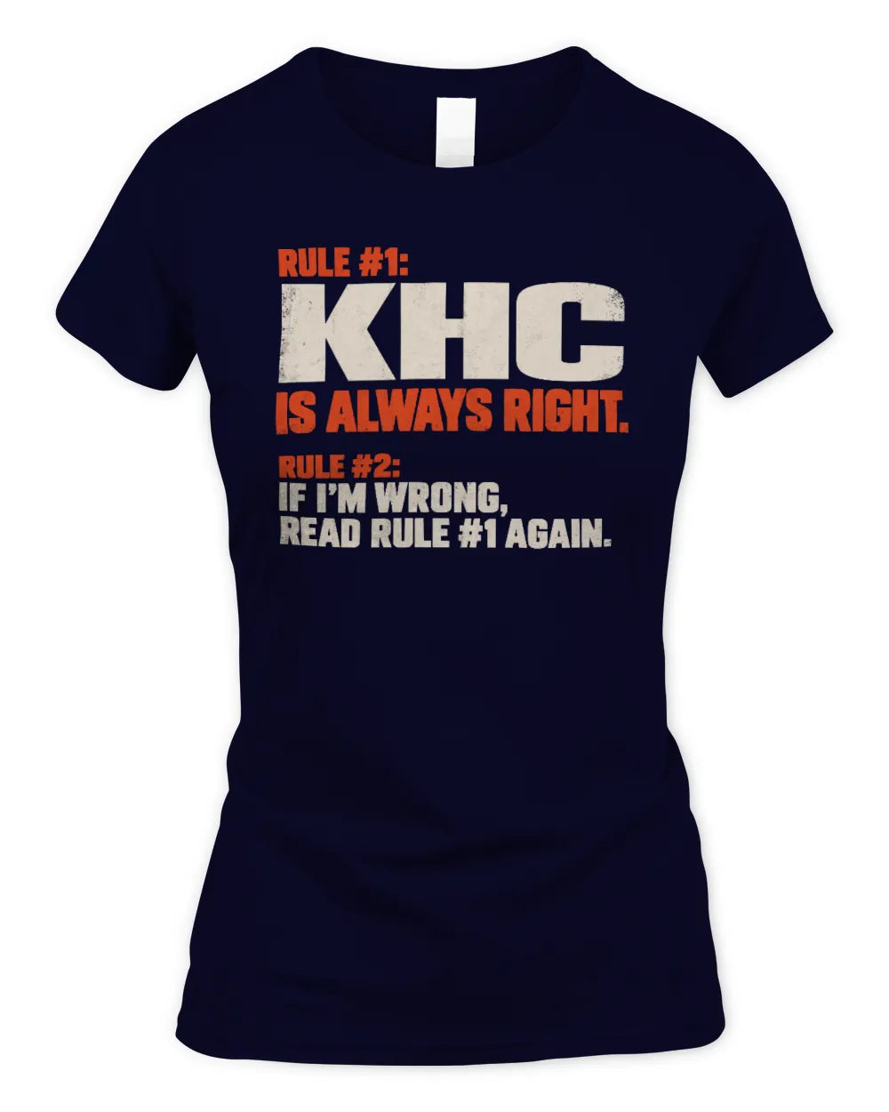KHC NP1-H006 - Always Right Personalized Name T-Shirt – Funny Custom Name Shirt - Women's Standard T-Shirt - Navy