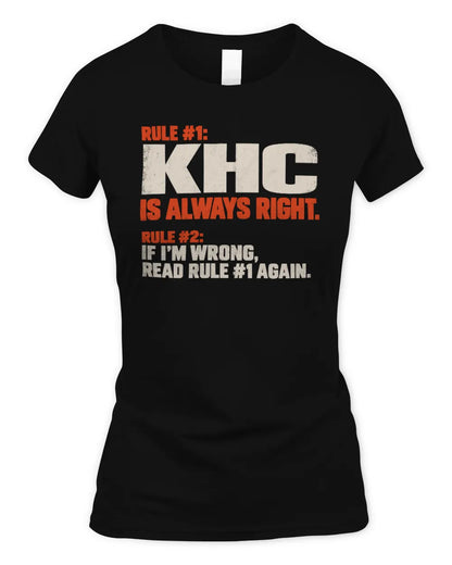 KHC NP1-H006 - Always Right Personalized Name T-Shirt – Funny Custom Name Shirt - Women's Standard T-Shirt - Black