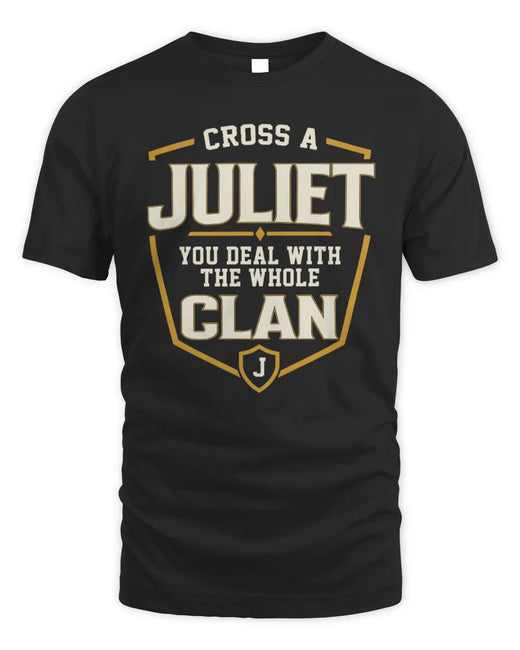 JULIET NT1-K008 Cross A/An NAME, You Deal With the Whole Clan | Personalized Vintage T-Shirt