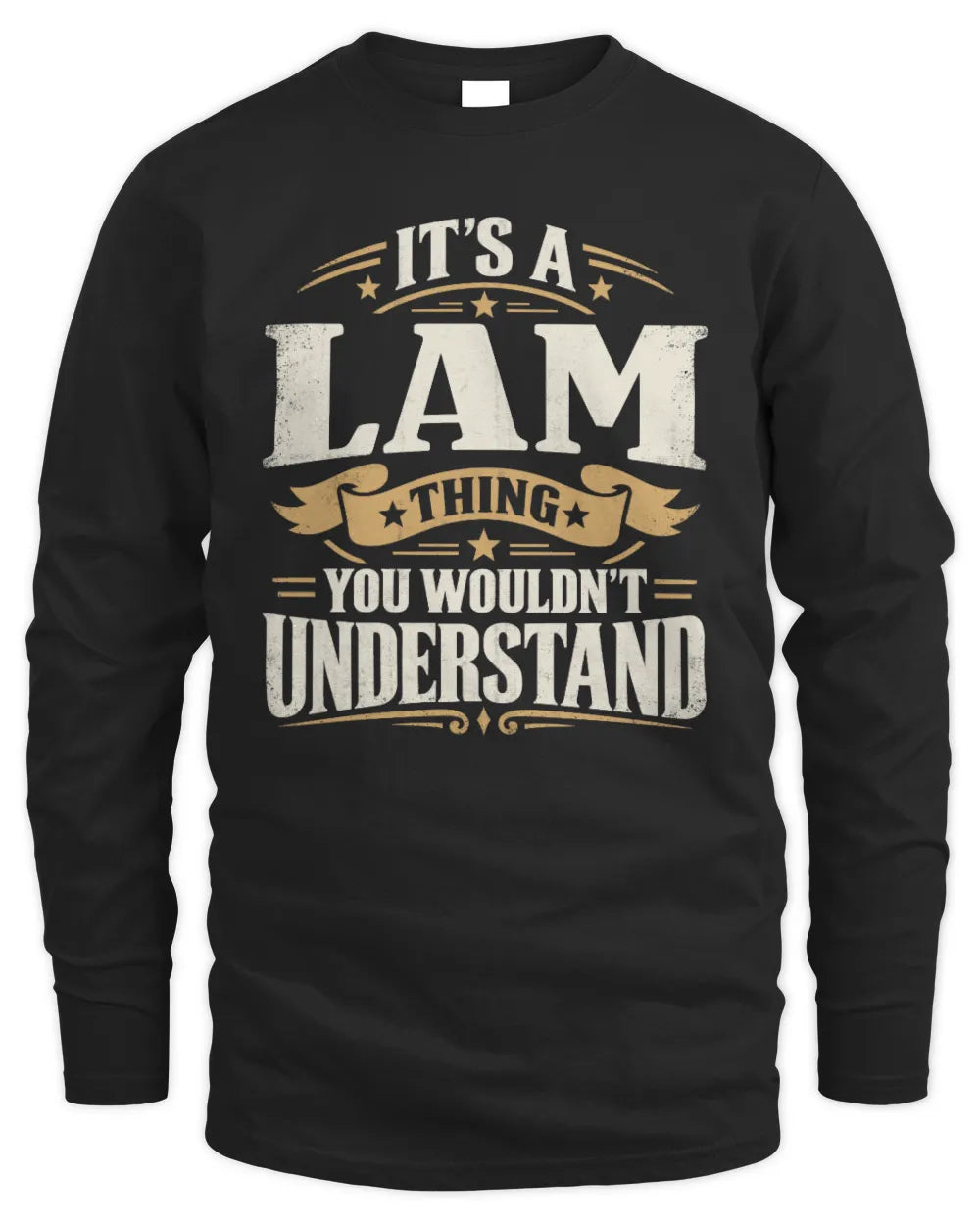 LAM P08 TH51 - Personalized “It’s a/an [NAME] Thing – You Wouldn’t Understand” Shirt - Men's Long Sleeved T-Shirt - Black
