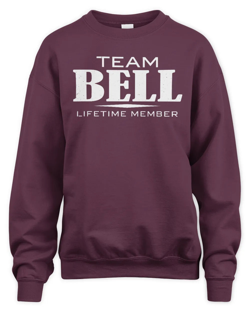 BELL BL62-K4-128 - Personalized “Team NAME Lifetime Member” - Unisex Sweatshirt - Maroon
