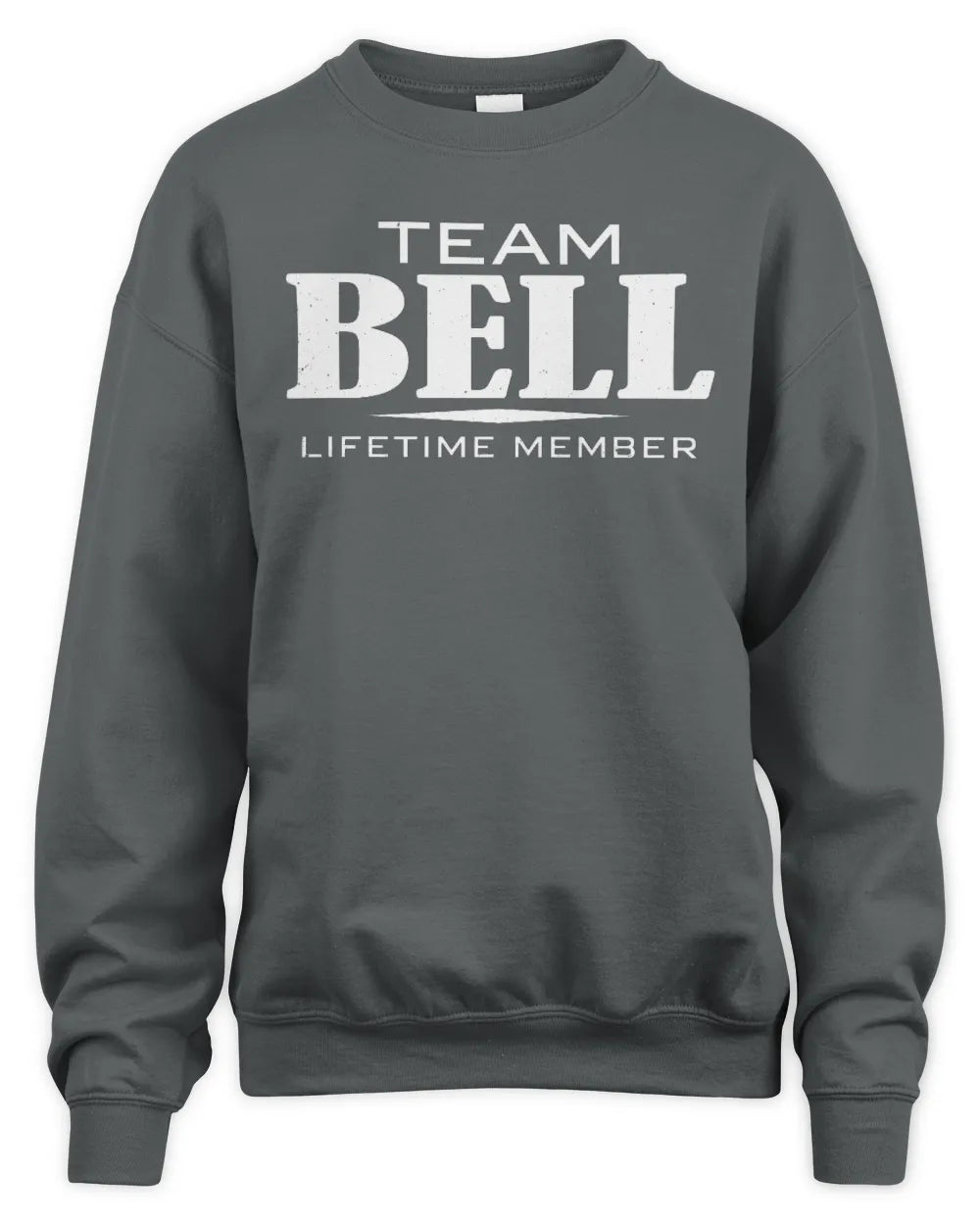 BELL BL62-K4-128 - Personalized “Team NAME Lifetime Member” - Unisex Sweatshirt - Charcoal