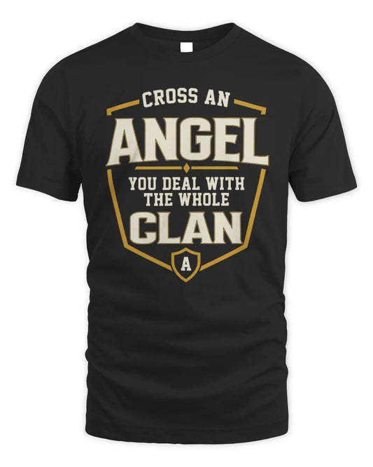 ANGEL NT1-K008 Cross A/An NAME, You Deal With the Whole Clan | Personalized Vintage T-Shirt - Unisex Standard T-Shirt - Black