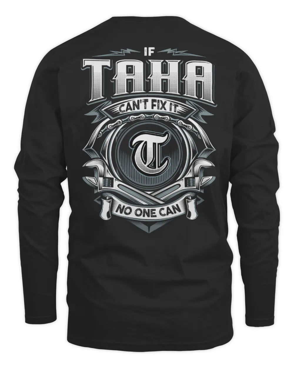 TAHA AP81-K4-626 - Personalized Ahmed Quote Apparel “If Ahmed Can't Fix It, No One Can” - Men's Long Sleeved T-Shirt - Black