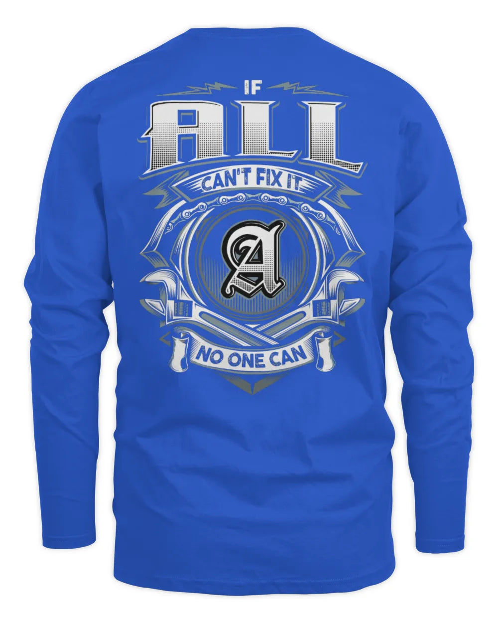 ALL AP81-K4-626 - Personalized Ahmed Quote Apparel “If Ahmed Can't Fix It, No One Can” - Men's Long Sleeved T-Shirt - Royal