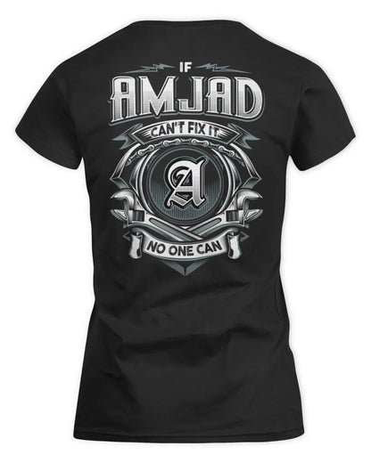 AMJAD AP81-K4-626 - Personalized Ahmed Quote Apparel “If Ahmed Can't Fix It, No One Can” - Women's Standard T-Shirt - Black