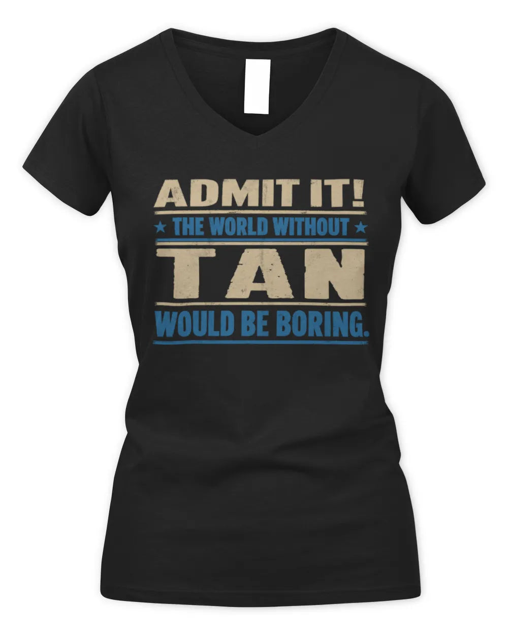TAN TP68-K2-968 – Personalized Funny Quote Apparel “The World Without NAME Would Be Boring” - Women's V-Neck T-Shirt - Black