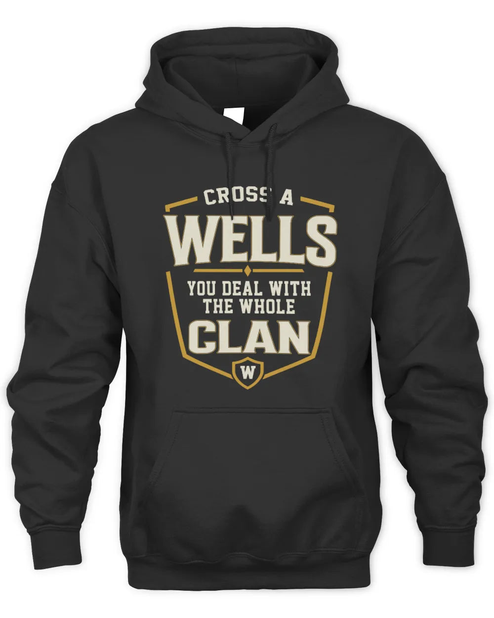 WELLS NT1-K008 Cross A/An NAME, You Deal With the Whole Clan | Personalized Vintage T-Shirt - Unisex Hoodie - Black