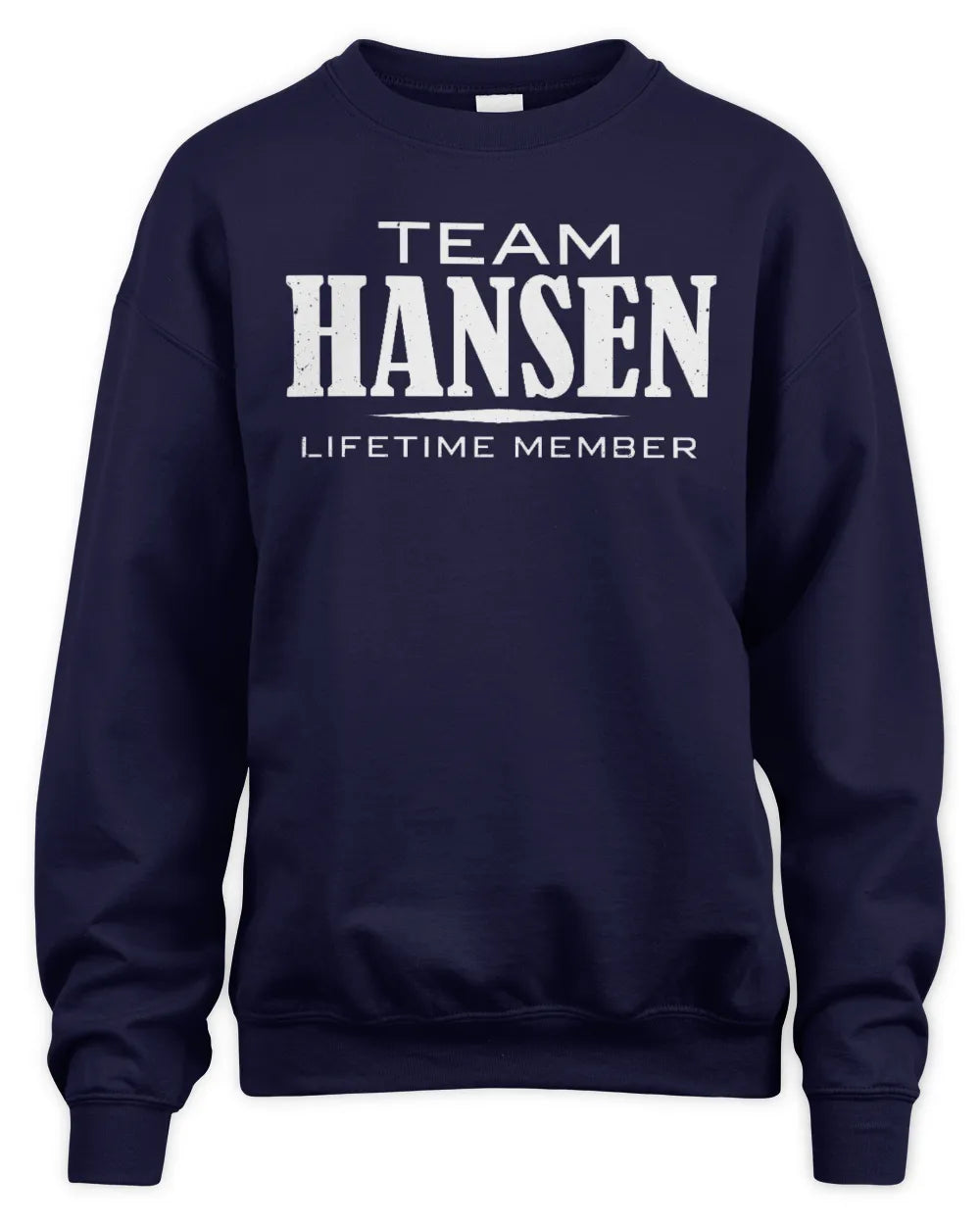 HANSEN BL62-K4-128 - Personalized “Team NAME Lifetime Member” - Unisex Sweatshirt - Navy